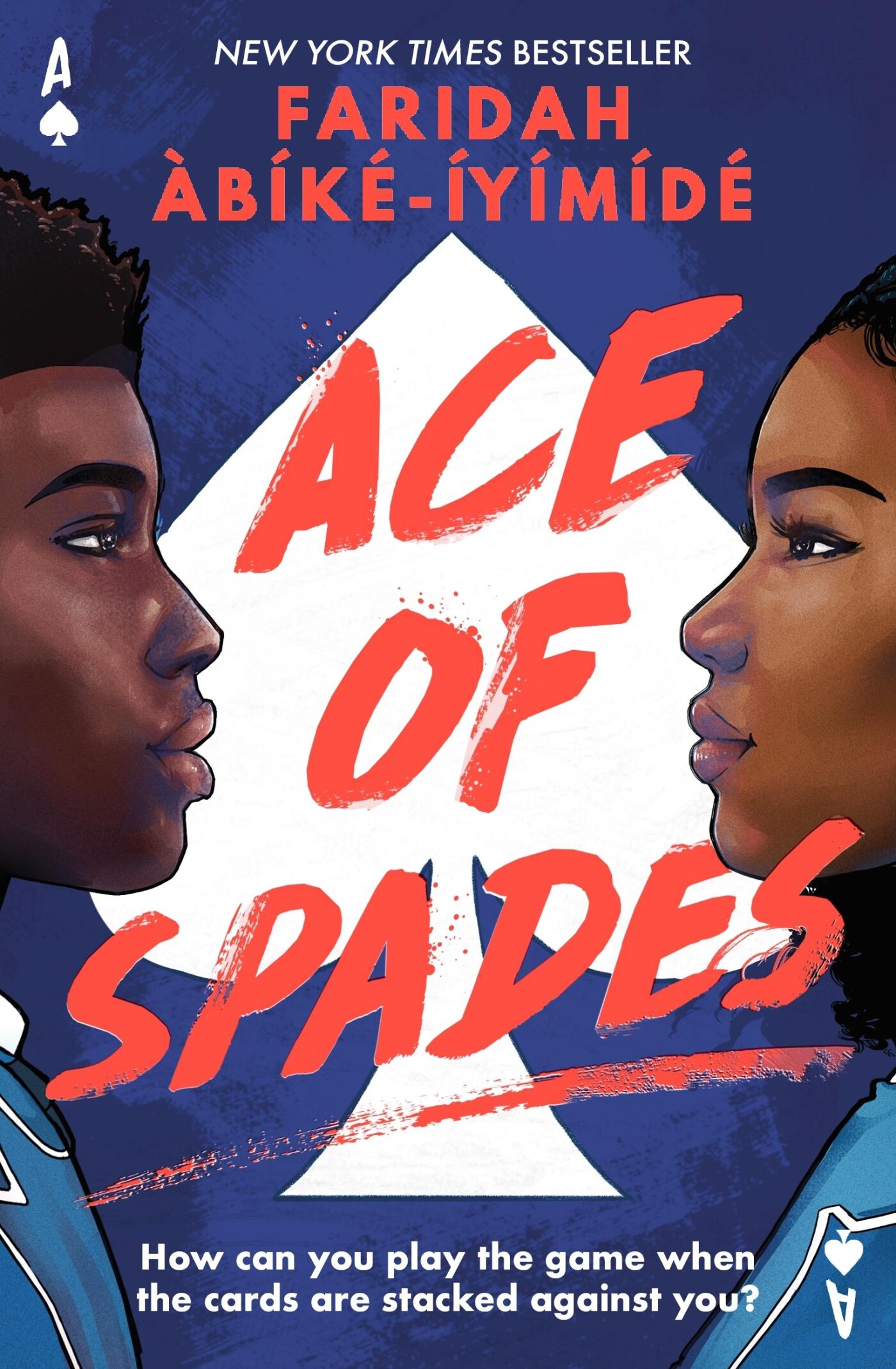 Faridah Abike-Iyimide - Ace of Spades