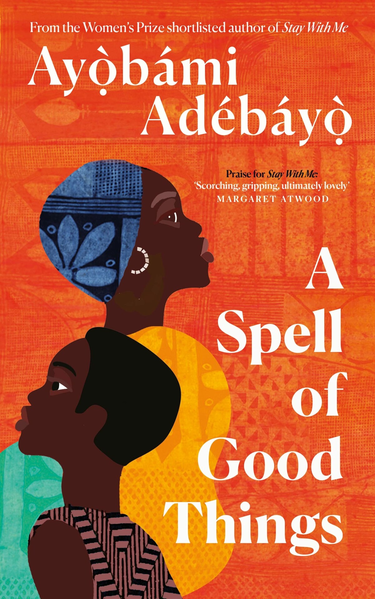 Ayọbámi Adébáyọ - A spell of good things