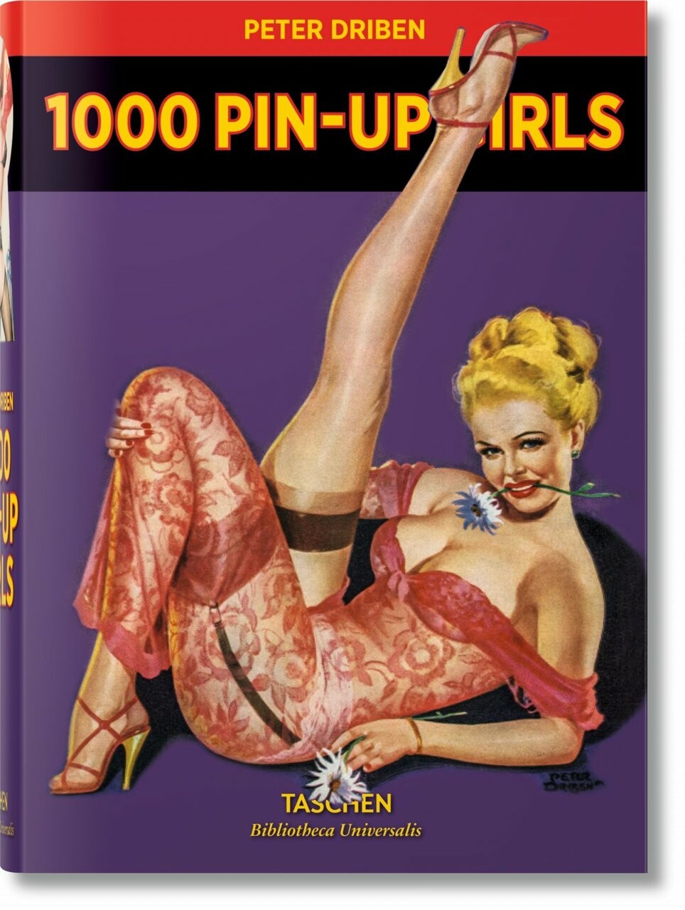 Driben Peter - 1000 PIN-UP GIRLS HC BIBLIOTHECA ED