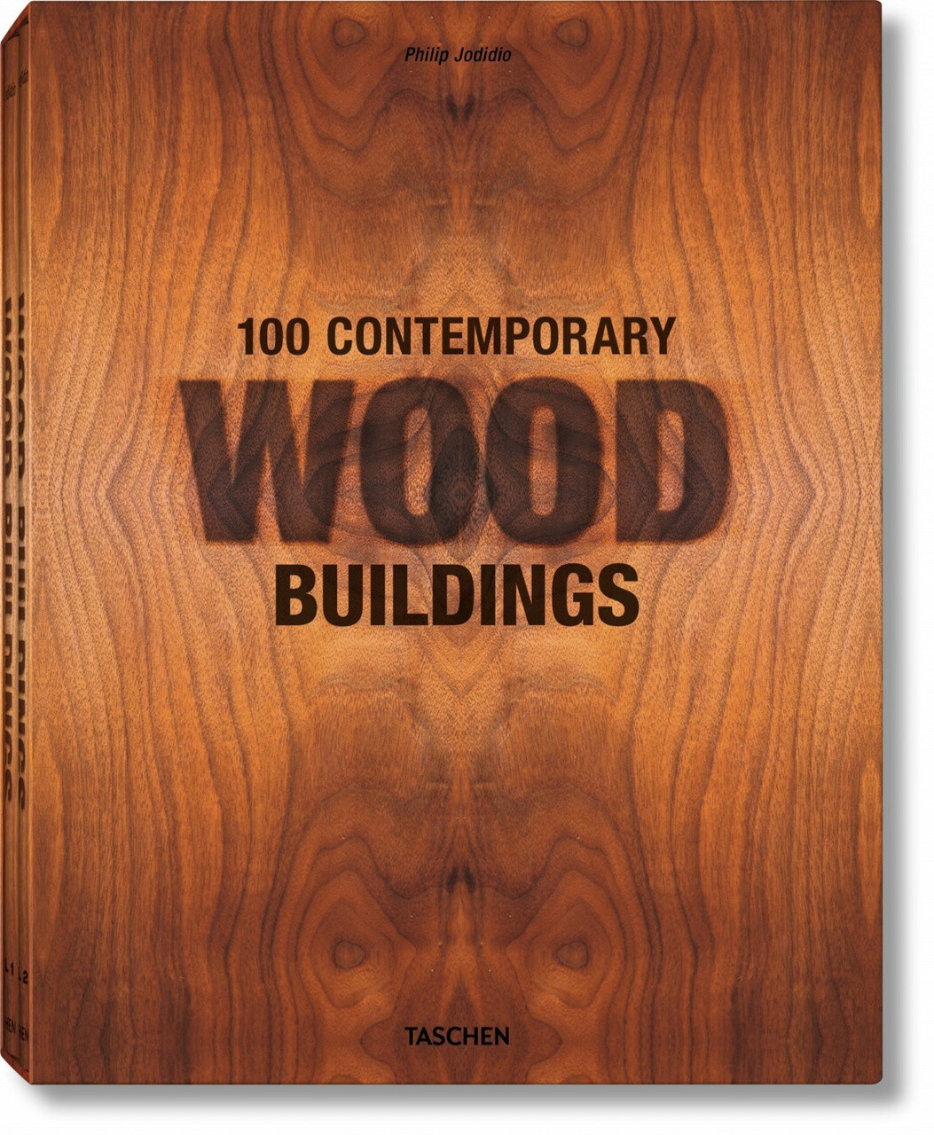 Philip Jodidio - 100 contemporary wood buildings