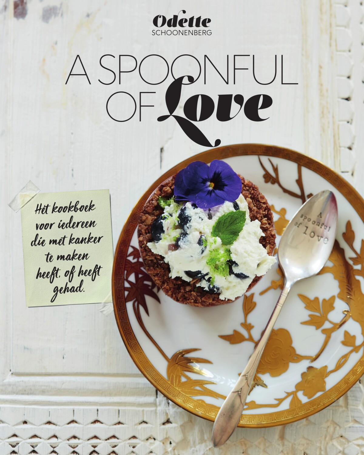Odette Schoonenberg - A spoonful of love