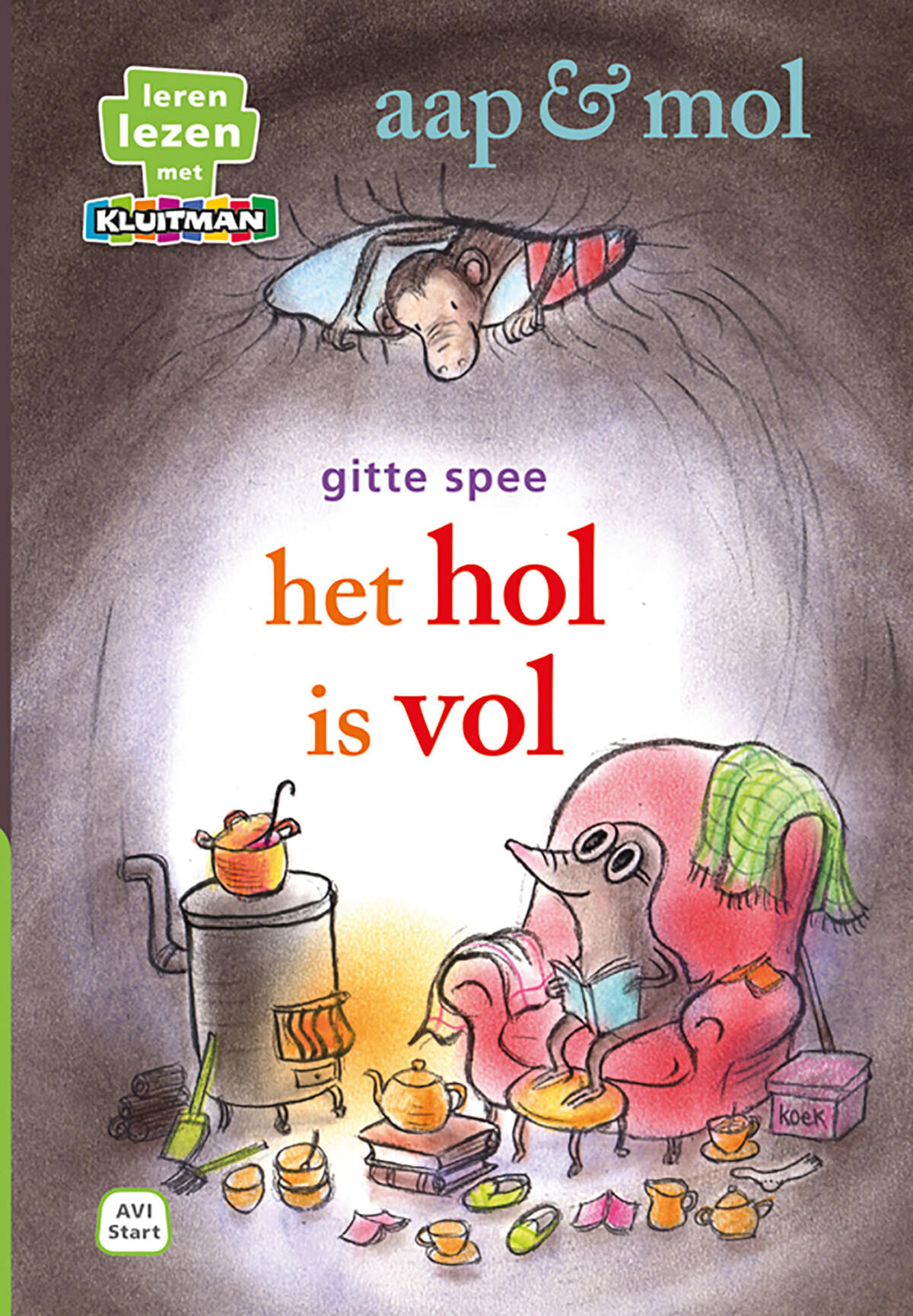 Gitte Spee - aap & mol het hol is vol / Leren lezen met Kluitman
