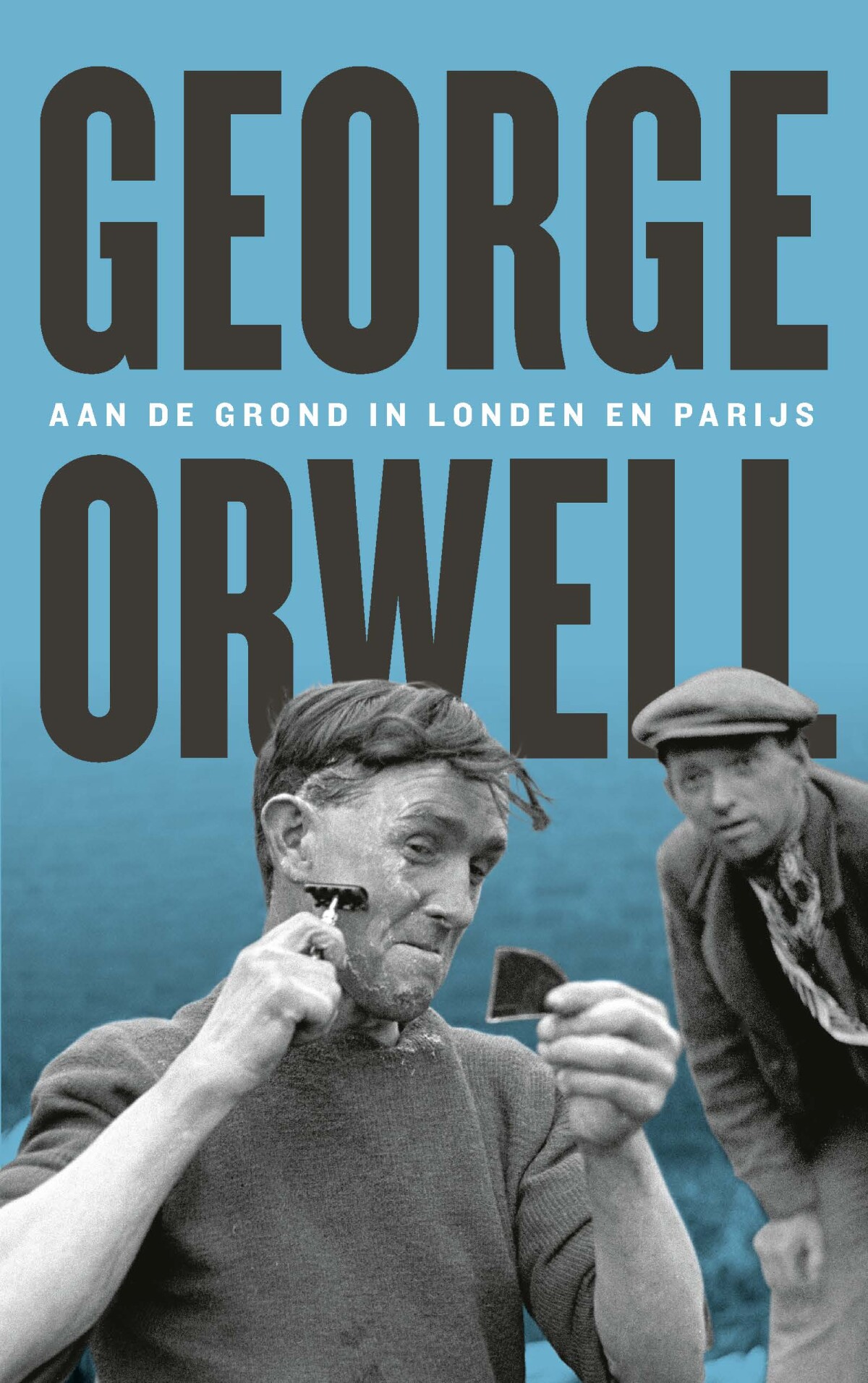 George Orwell - Aan de grond in Londen en Parijs
