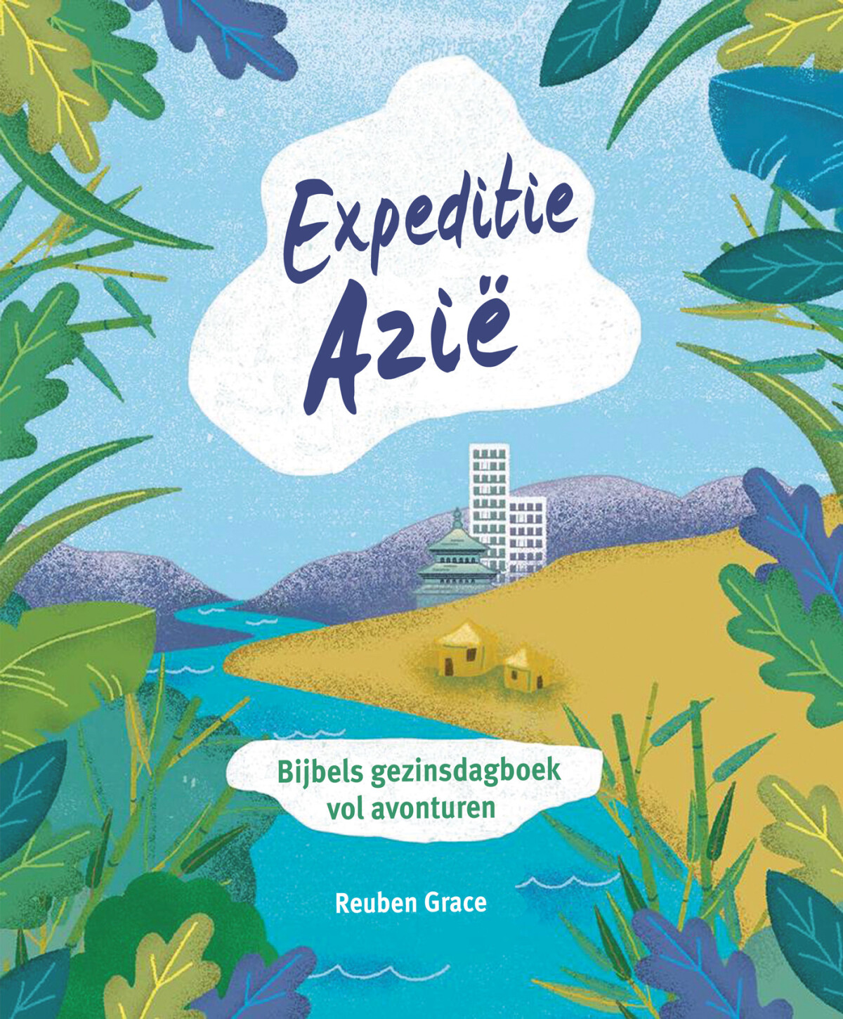 Reuben Grace - Expeditie Azië