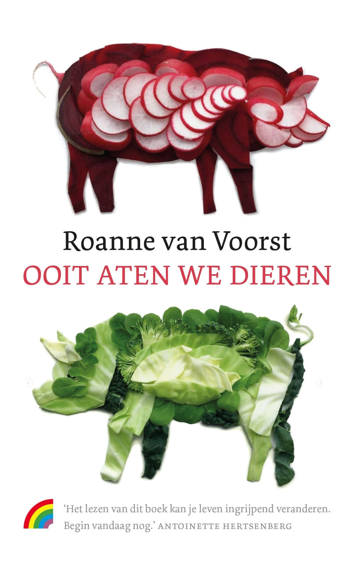 Ooit aten we dieren / Rainb...