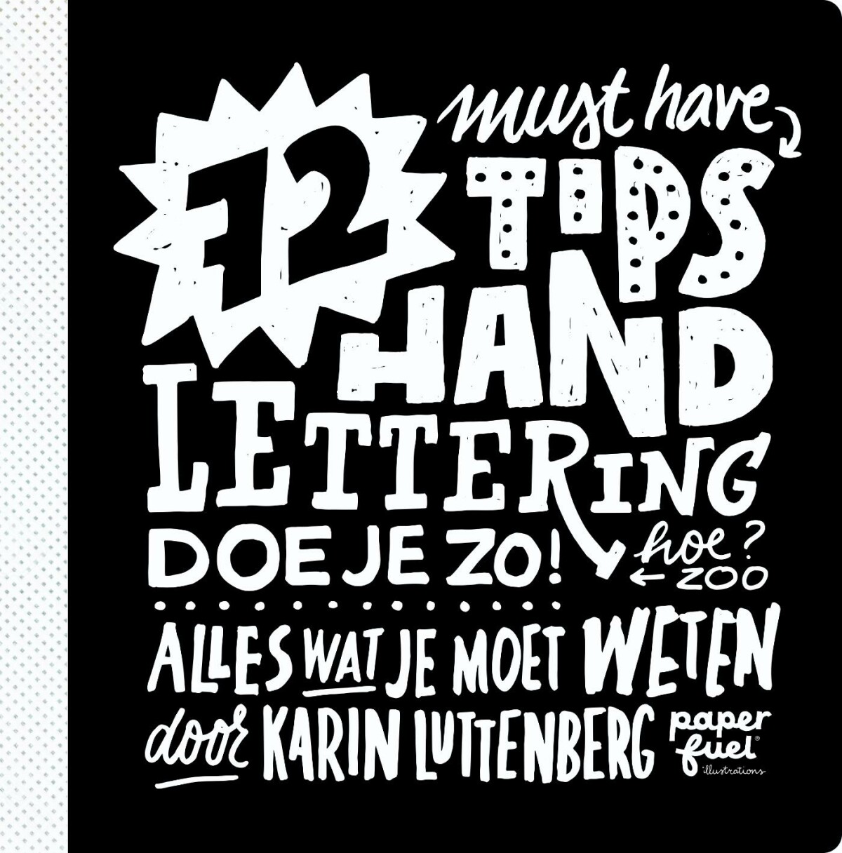 Karin Luttenberg - 72 must have tips