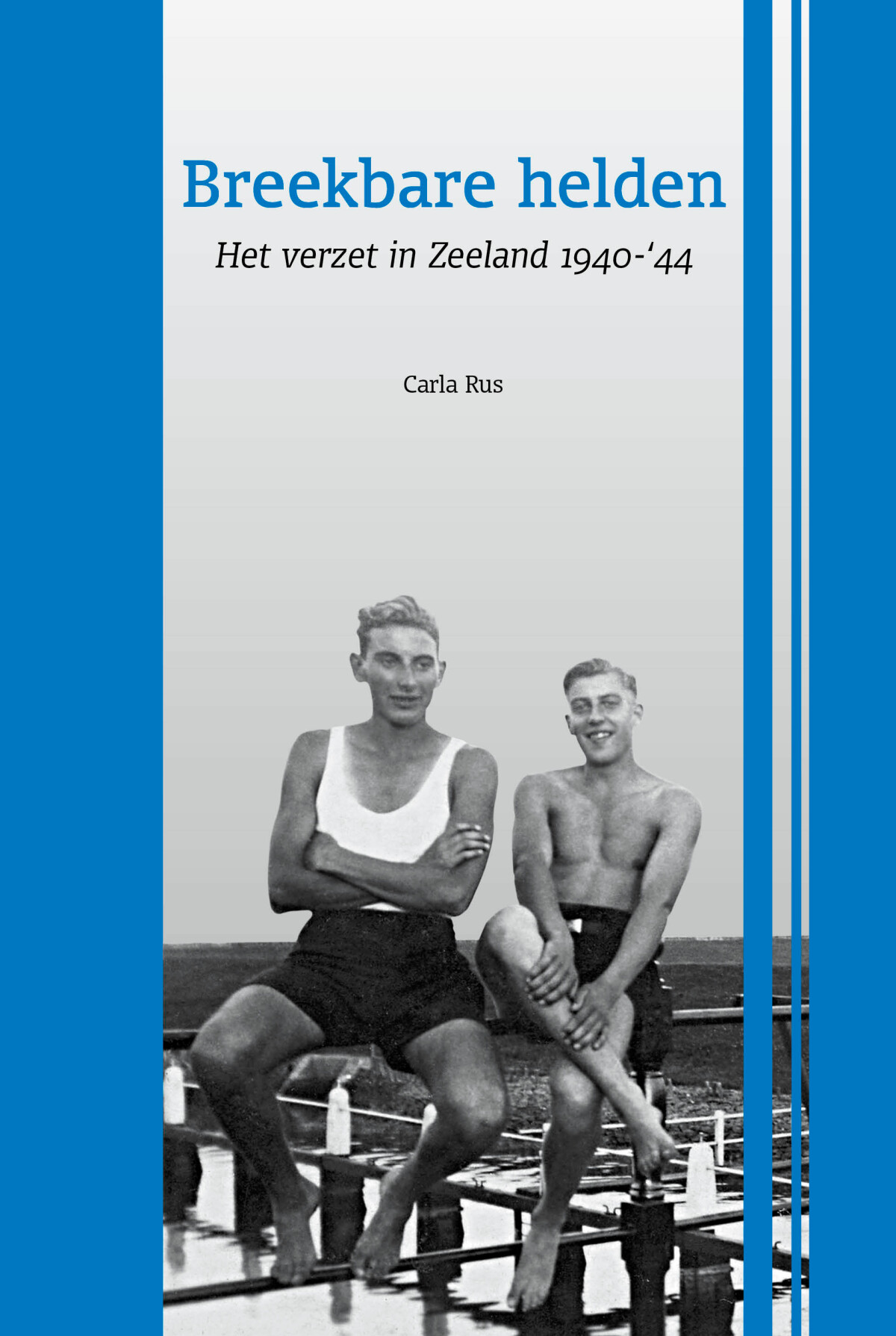 Carla Rus - Breekbare helden