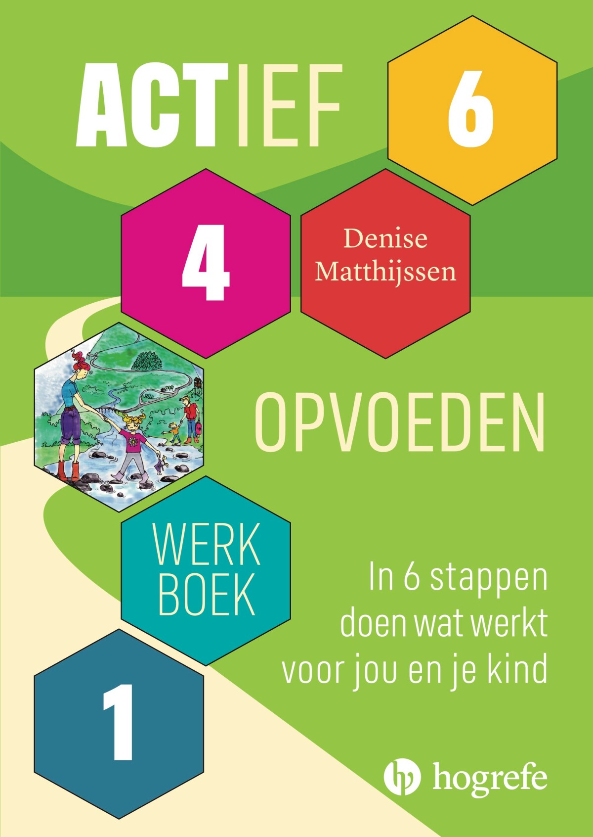 Denise Matthijssen - Actief opvoeden