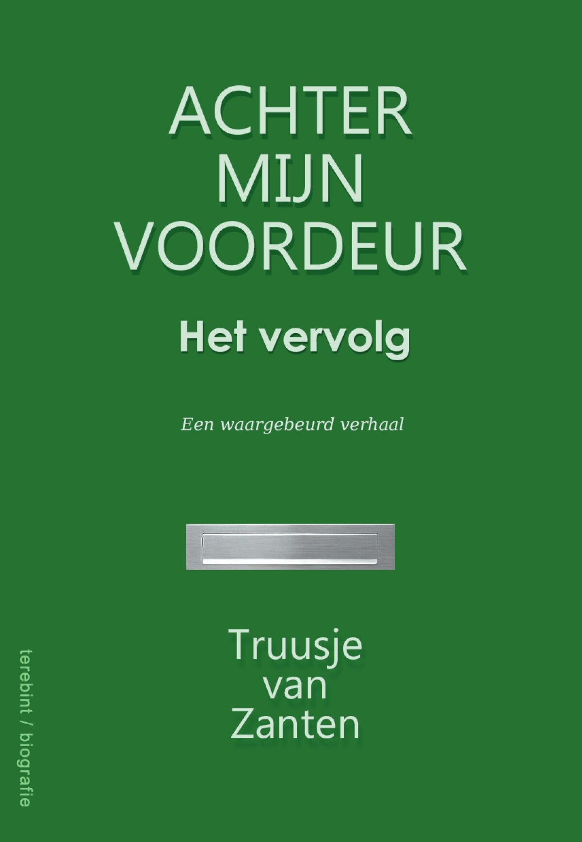 Truusje van Zanten - Achter mijn voordeur Deel II / Achter mijn voordeur / 2