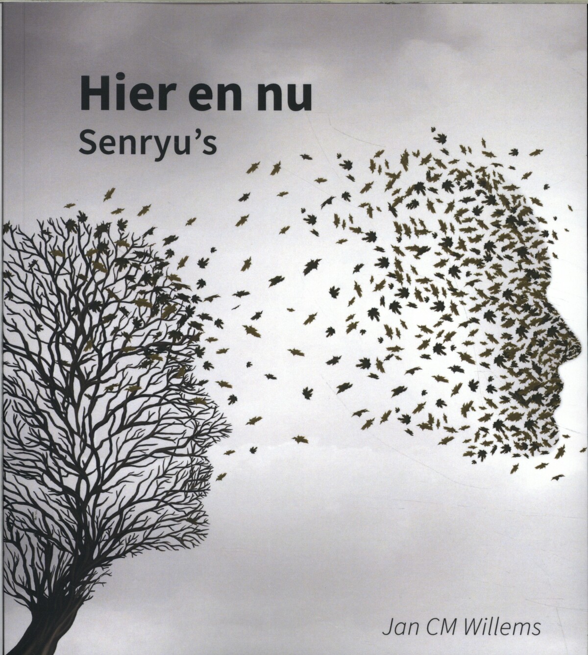 Jan CM Willems - Hier en nu