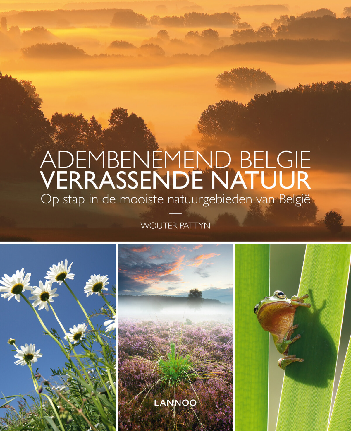 Wouter Pattyn - Adembenemend België, verrassende natuur
