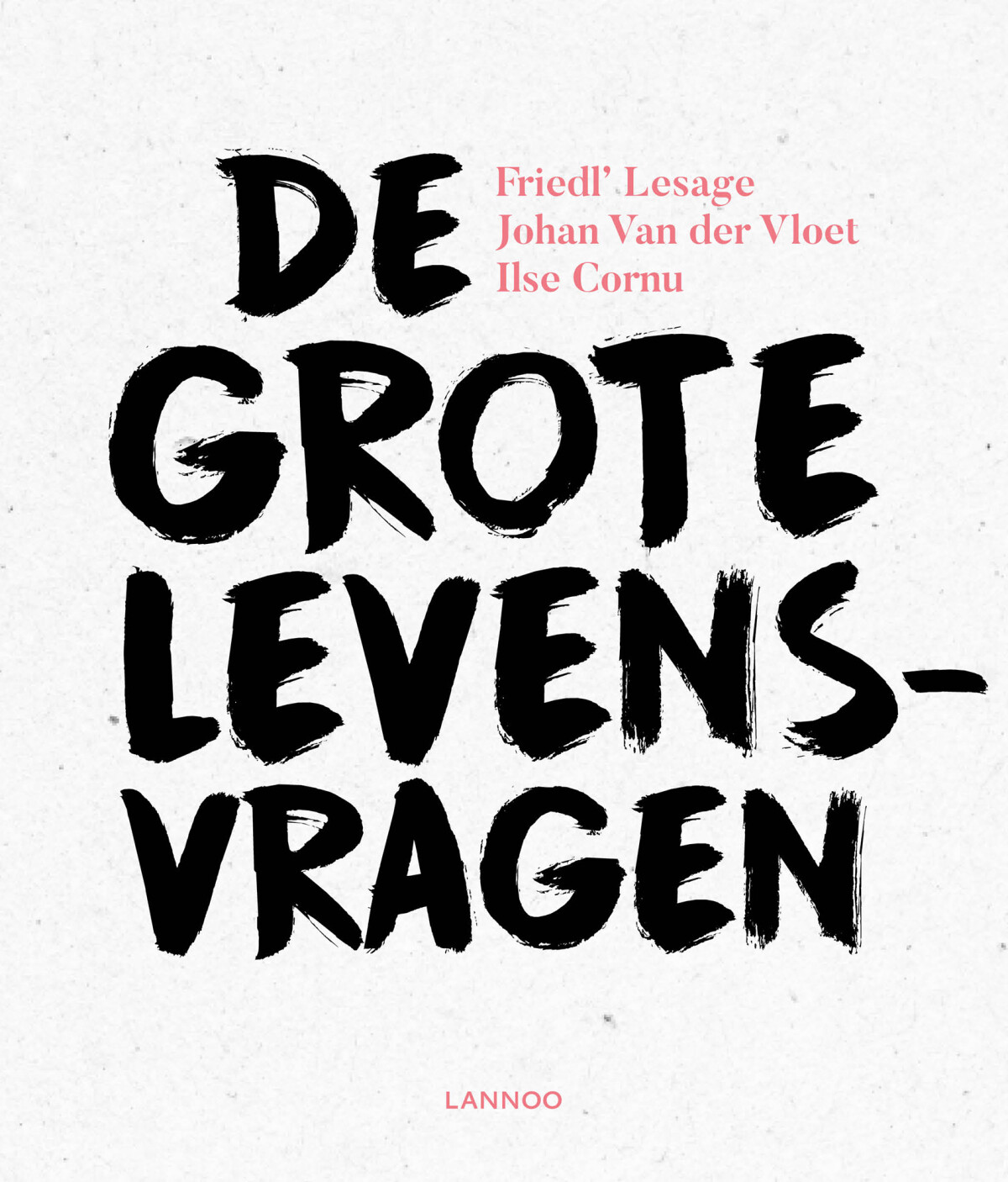 Johan van der Vloet - De grote levensvragen