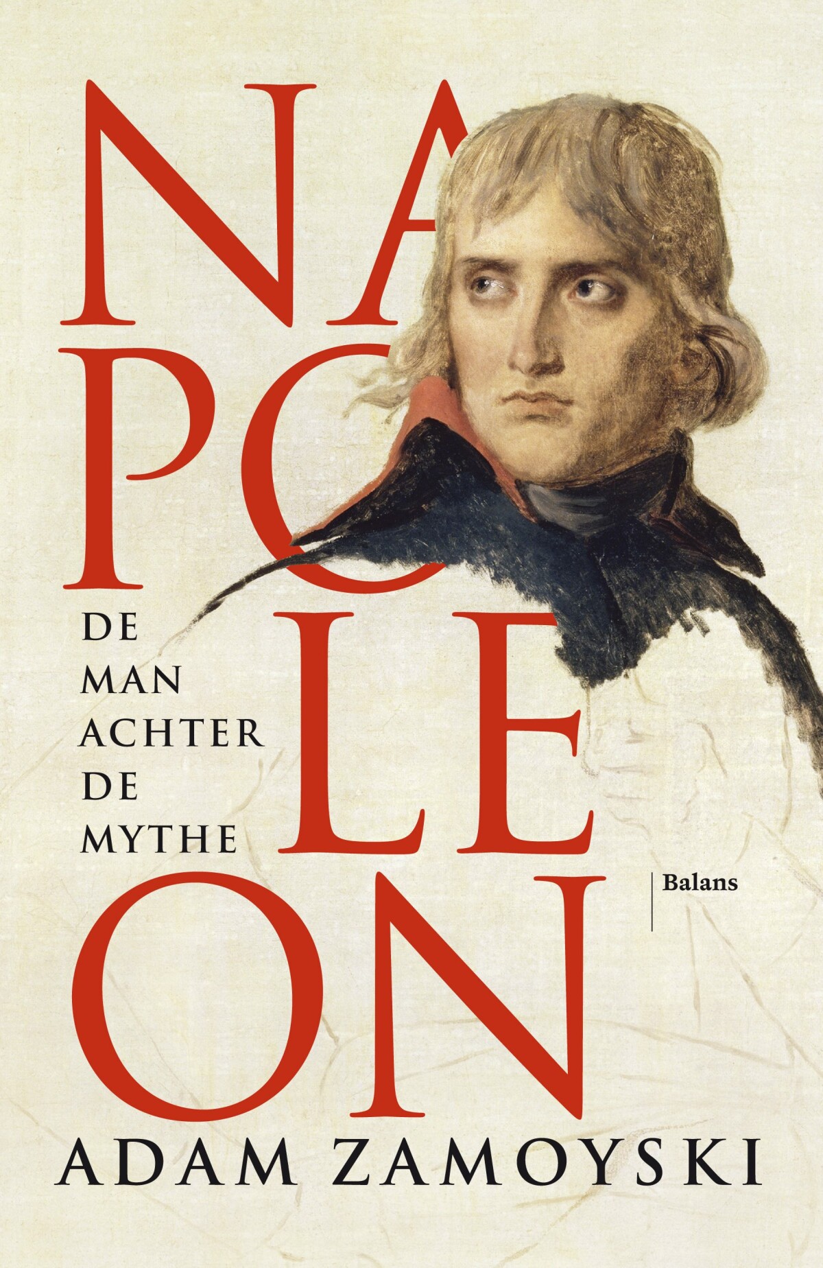 Adam Zamoyski - Napoleon