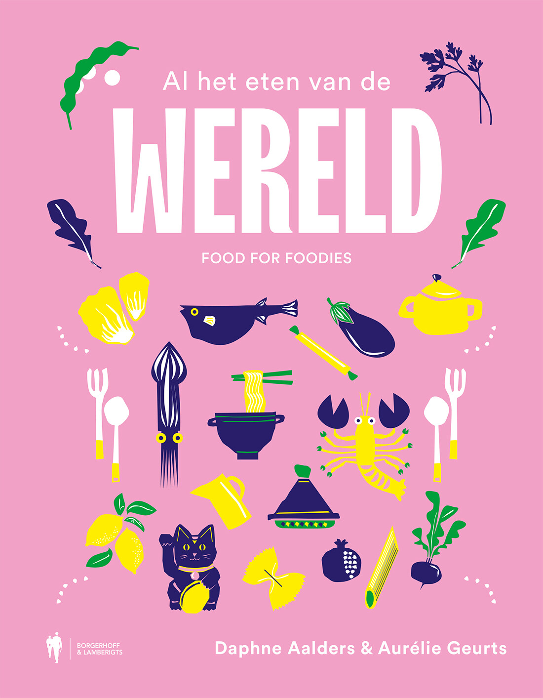 Daphne Aalders - Al het eten van de wereld