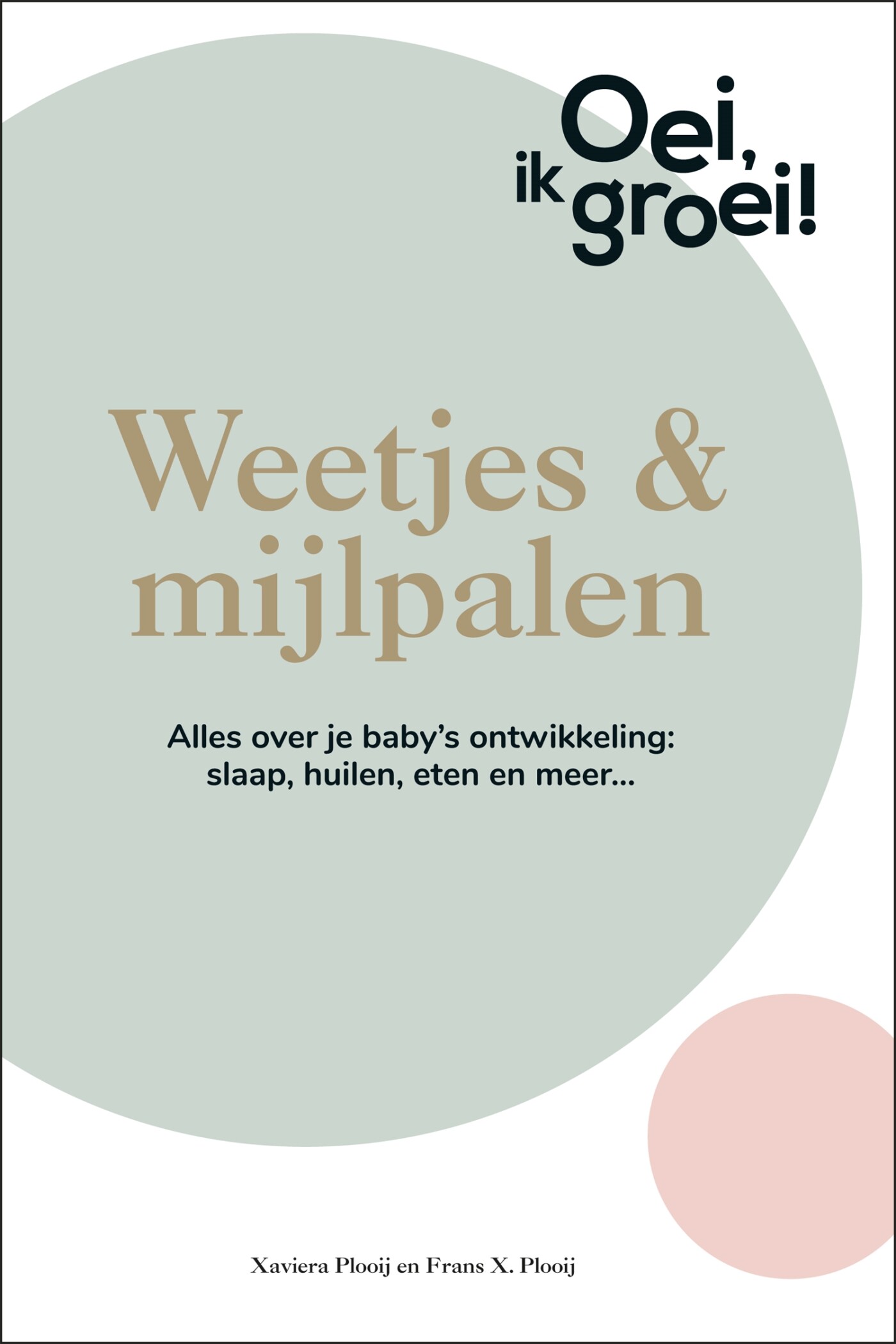 Weetjes & mijlpalen / Oei, ...