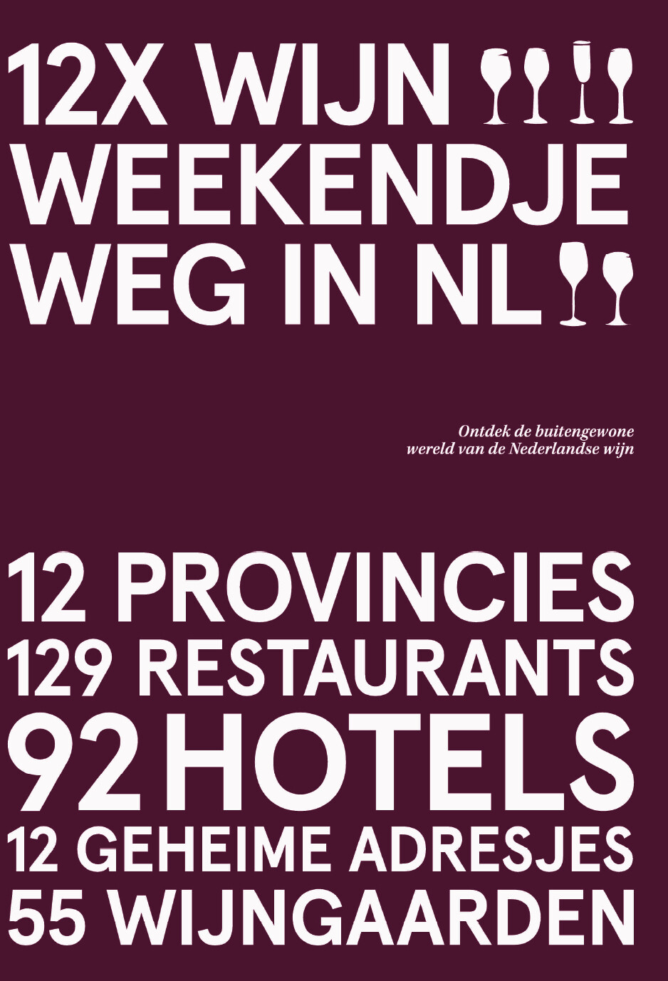 Peetra van der Knaap - 12x Wijn Weekendje Weg in NL