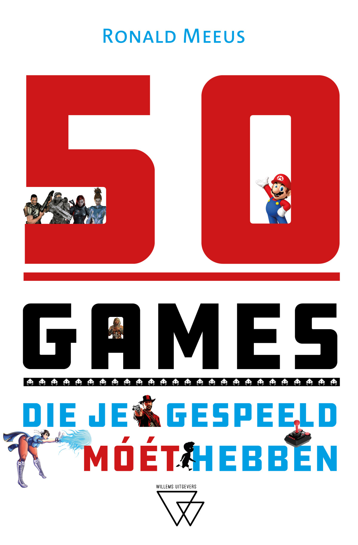 Ronald Meeus - 50 games die je gespeeld móét hebben