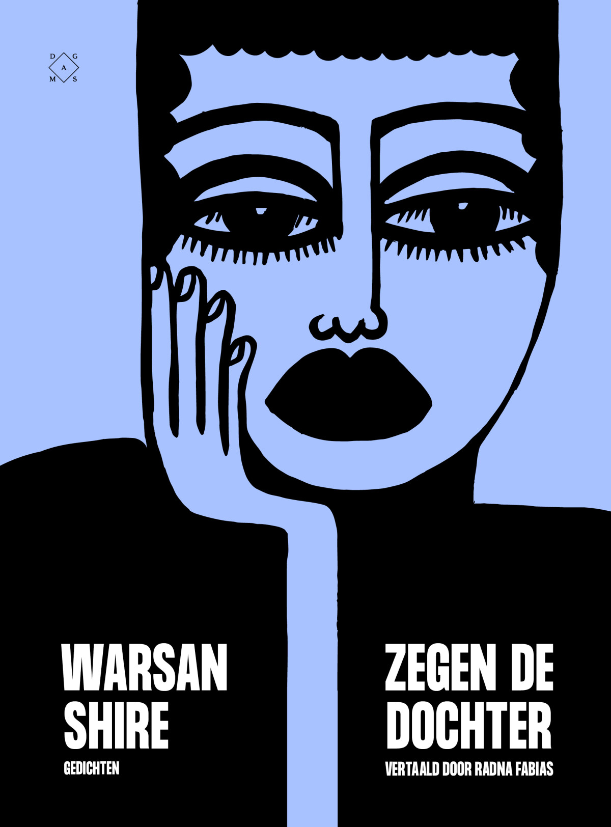 Warsan Shire - Zegen de dochter