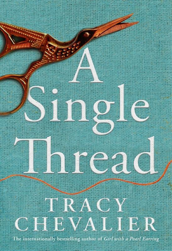 Tracy Chevalier - A single thread