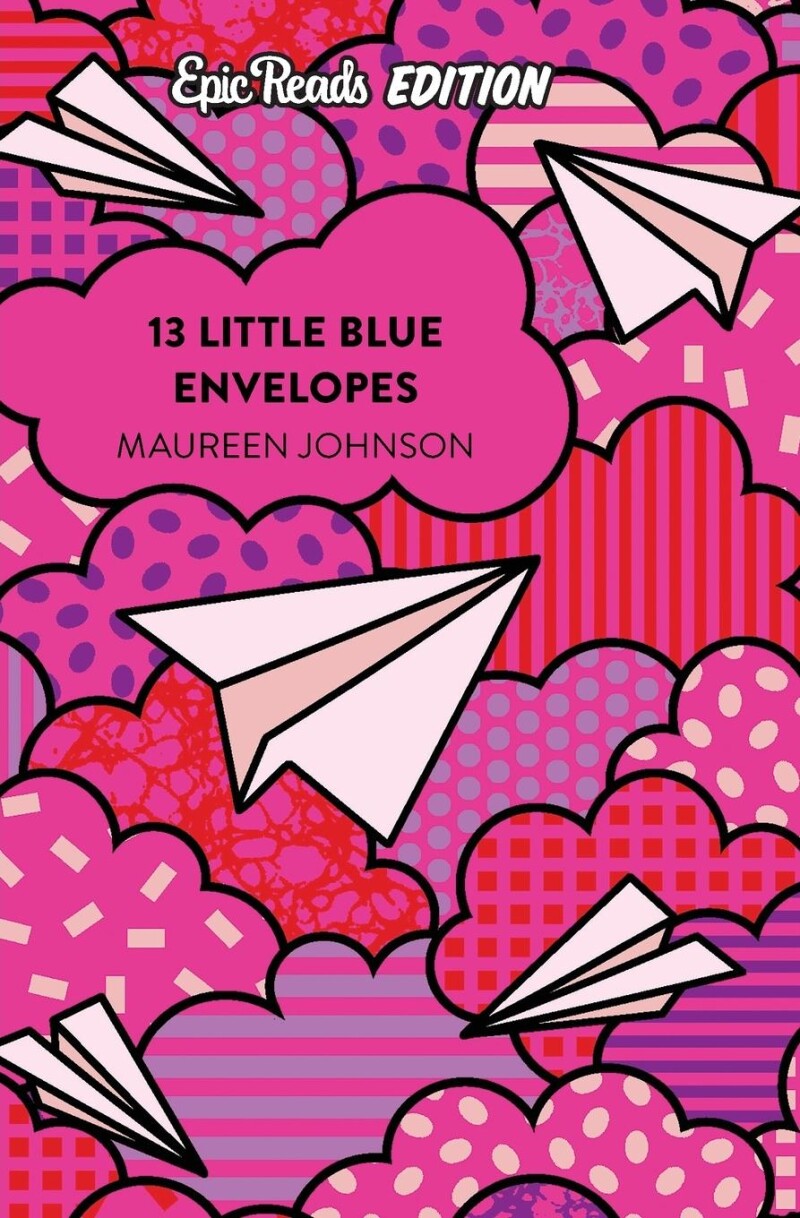 Maureen Johnson - 13 Little Blue Envelopes Epic Reads Edition