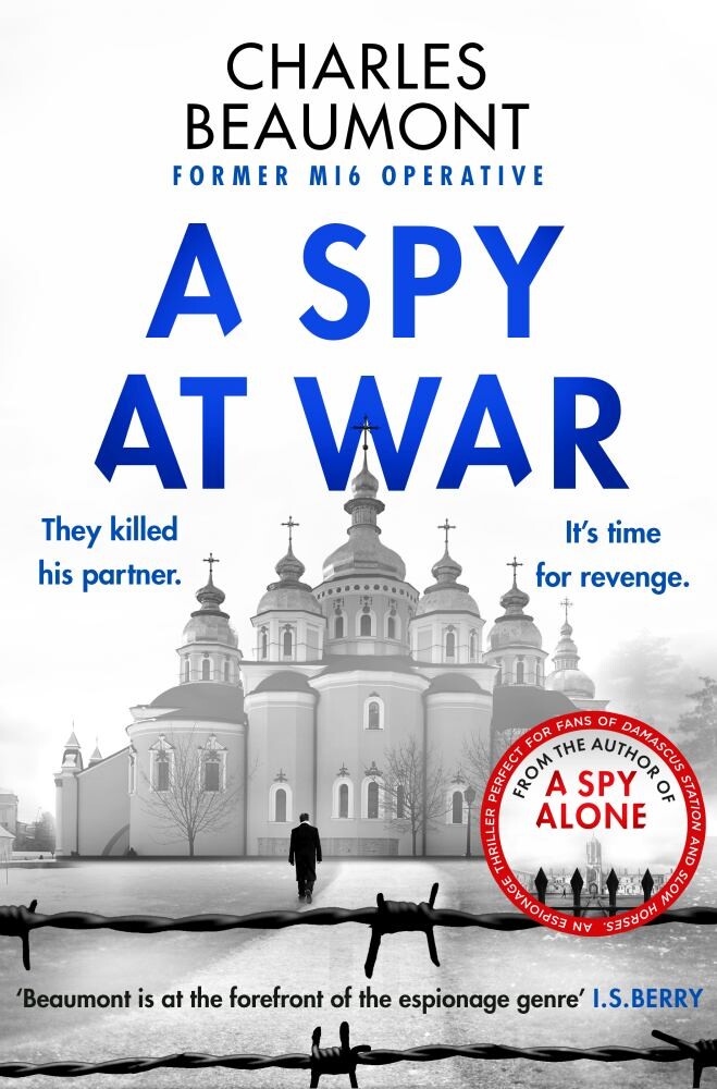 Charles Beaumont - A Spy at War / The Oxford Spy Ring