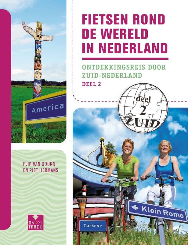 Fietsen rond de wereld in N...