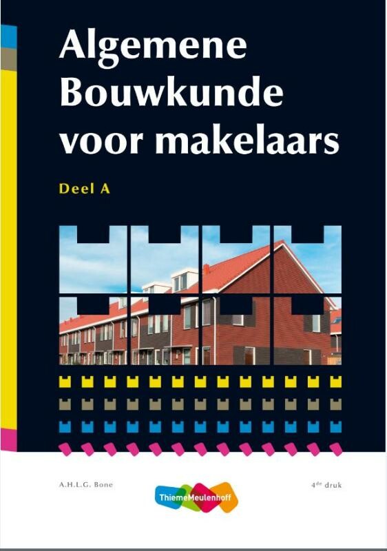 A.H.L.G. Bone - Algemene bouwkunde voor makelaars