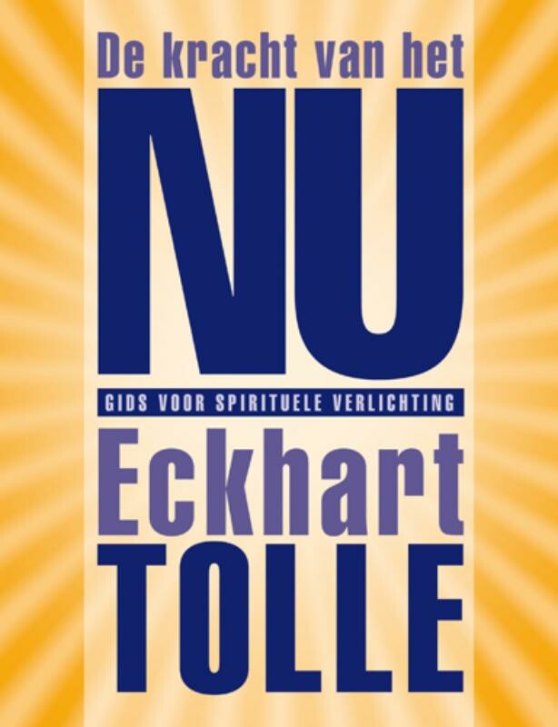 De kracht van het nu