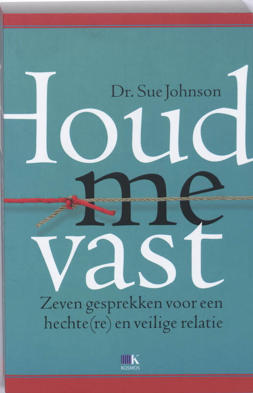 Sue Johnson - Houd me vast