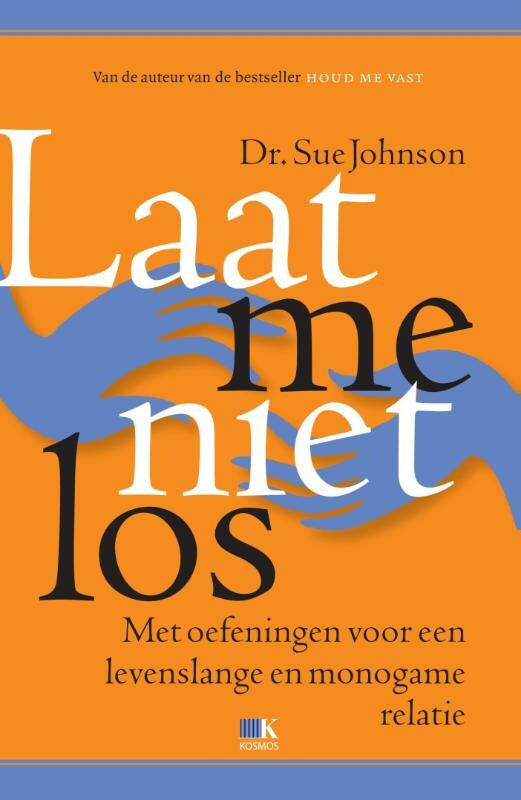 Sue Johnson - Laat me niet los