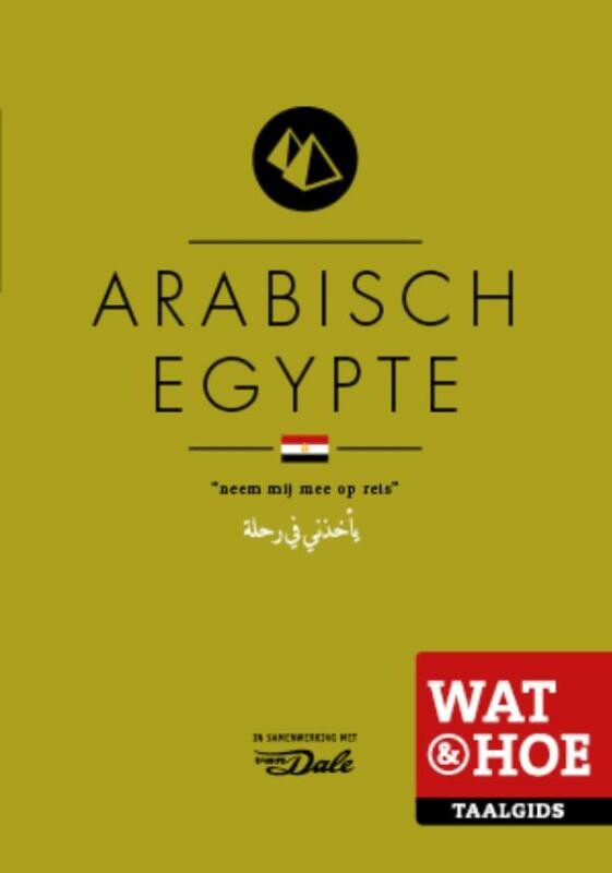 Arabisch Egypte / Wat & Hoe...