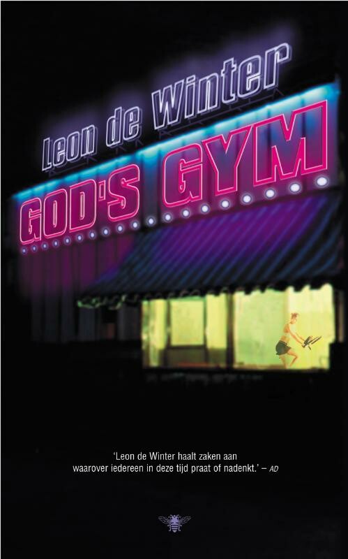 Leon de Winter - God's gym