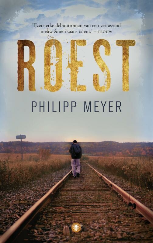 Philipp Meyer - Roest