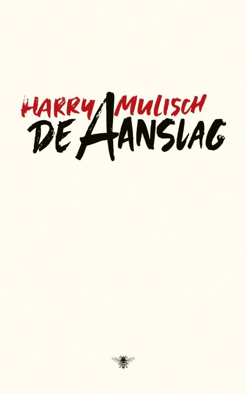 Harry Mulisch - De aanslag