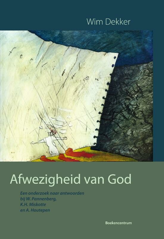 Wim Dekker - Afwezigheid van God