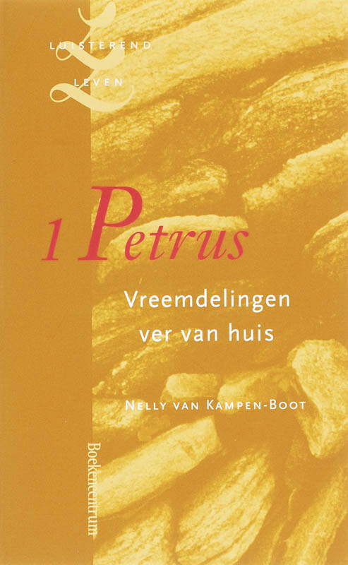 N. van Kampen-Boot - 1 Petrus / Luisterend leven