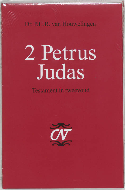 P.H.R. van Houwelingen - 2 Petrus Judas / Commentaar op het Nieuwe Testament Derde serie Afdeling Katholieke Brieven en Openbaring