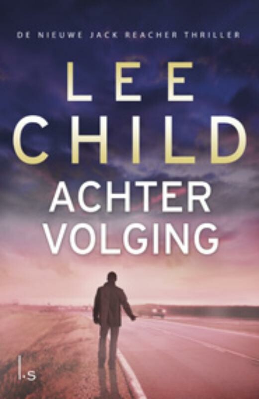 Lee Child - Achtervolging / Jack Reacher / 17