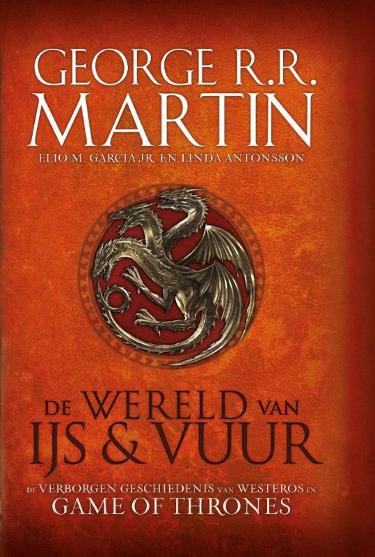 De wereld van ijs & vuur / ...