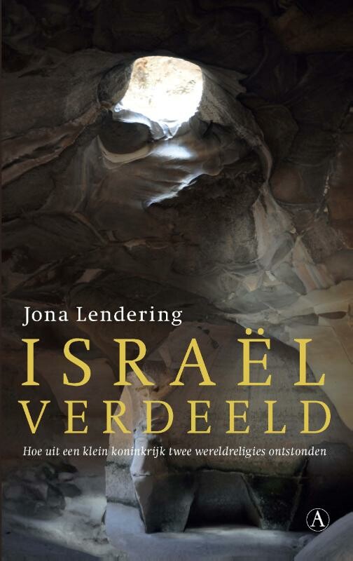 Jona Lendering - Israël verdeeld