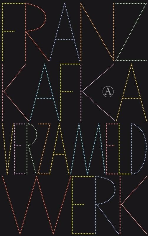 Franz Kafka - Verzameld werk