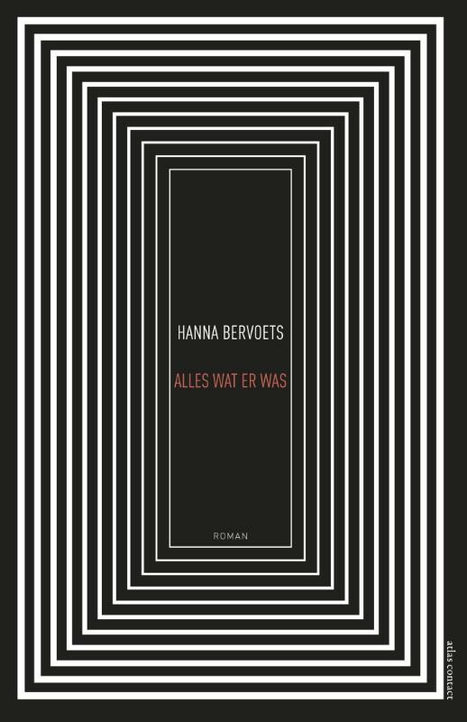 Hanna Bervoets - Alles wat er was