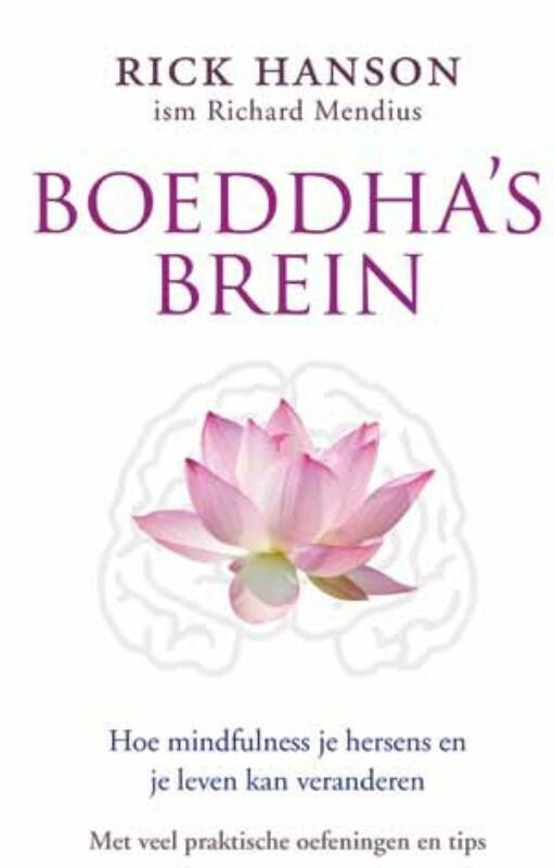 Rick Hanson - Boeddha's brein