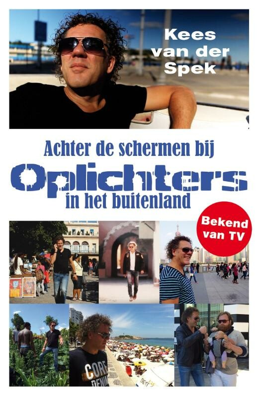 Kees van der Spek - Achter de schermen bij oplichters in het buitenland