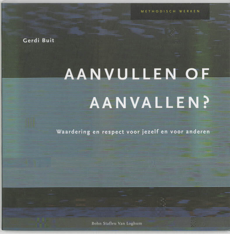 G. Buit - Aanvullen of aanvallen? / Methodisch werken