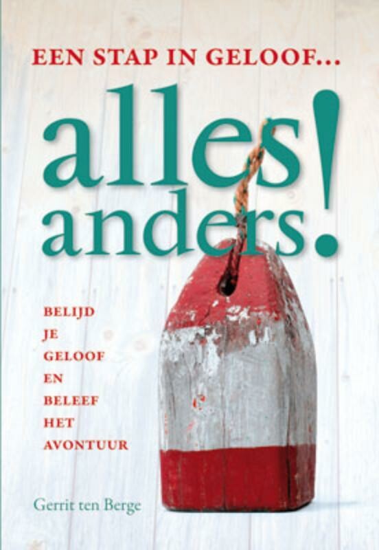 Gerrit ten Berge - Alles anders!