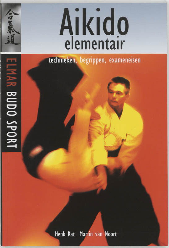 H. Kat - Aikido elementair / Elmar budo sport