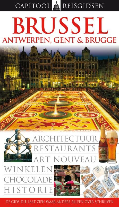Brussel, Antwerpen, Gent en...