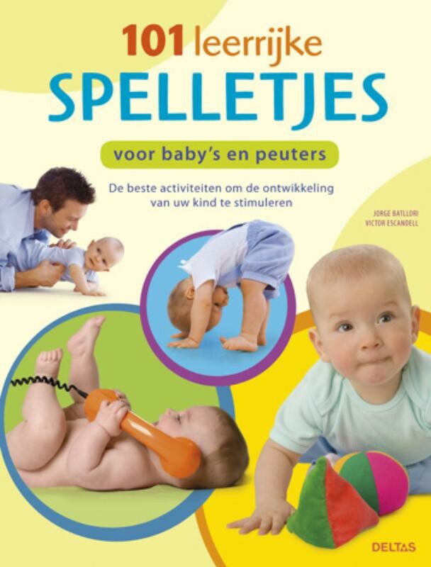 Jorge Batllori - 101 leerrijke spelletjes voor baby's en peuters