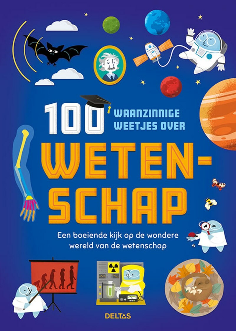 Alex Frith - 100 waanzinnige weetjes over wetenschap